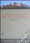 L'alta Valle Belbo fra XI e XX secolo. Momenti di storia. Atti del Convegno (San Benedetto Belbo, 27 ottobre 2007) libro