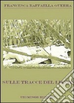 Sulle tracce del leone libro