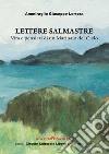 Lettere Salmastre. Vita e pensieri di un marinaio del cielo libro