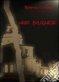 Nero bolognese