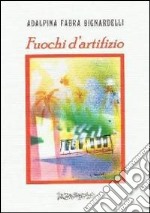 Fuochi d'artifizio libro