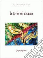 Le favole del disamore