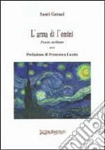 L'arma di l'omini. Poesie siciliane