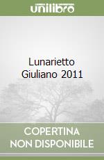 Lunarietto Giuliano 2011 libro