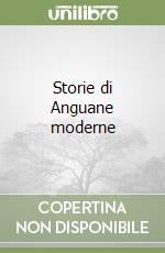 Storie di Anguane moderne libro