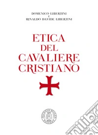 Etica del cavaliere cristiano libro