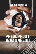 Presupposti ingannevoli libro