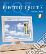 Electric quilt 7. Manuale utente italiano