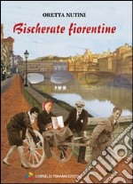 Bischerate fiorentine libro