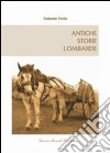 Antiche storie lombarde libro