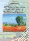 20 historias para niños de 0 a 80 años... y «La principesa gigantesca» libro