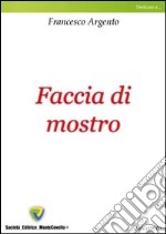 Faccia di mostro libro