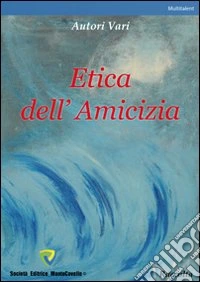 Etica dell'amicizia