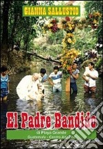 El padre bandido. Di Playa Grande, Guatemale, centro America