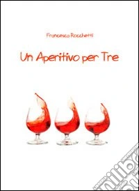 Un aperitivo per tre