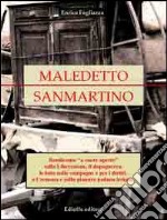 Maledetto Sanmartino