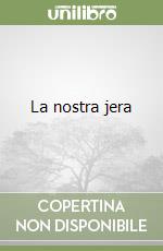 La nostra jera