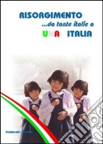 Risorgimento... Da tante italie a una Italia libro