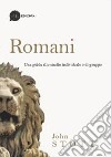 Romani. Una guida allo studio individuale o di gruppo libro