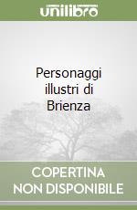 Personaggi illustri di Brienza libro