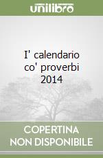 I' calendario co' proverbi 2014