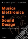 Musica elettronica e sound design. Vol. 2: Teoria e pratica con MaxMSP libro