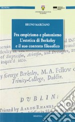 Fra empirismo e platonismo. L'estetica di Berkeley e il suo contesto filosofico