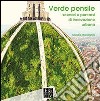 Verde pensile. Scenari e percorsi di innovazione urbana libro