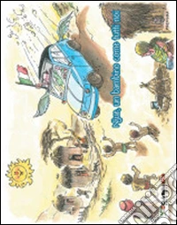Njue, un bambino come tutti noi. Ediz. illustrata libro