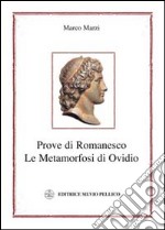 Prove di romanesco. Le metamorfosi di Ovidio libro