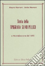 Storia della tipografia Silvio Pellico a Montefiascone dal 1695