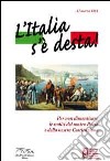 L'Italia s'è desta! libro di Liberali Sandro