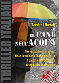 Il cane nell'acqua
