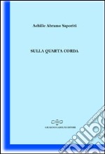 Sulla quarta corda libro