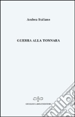 Guerra alla tonnara libro