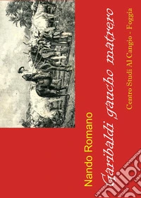 Garibaldi gaucho matrero