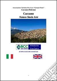 Caccamo arte natura storia. Ediz. multilingue libro