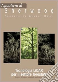 Tecnologia LIDAR per il settor forestale