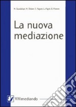 La nuova mediazione libro