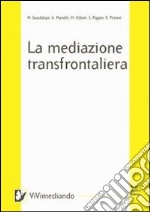 La mediazione transfrontaliera libro