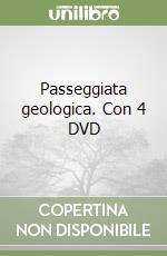 Passeggiata geologica. Con 4 DVD libro