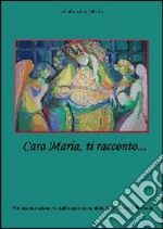 Cara Maria ti racconto libro