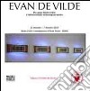 Evan De Vilde. Personale mostra d'arte. L'archeorealismo: archeologia in mostra. Ediz. illustrata libro di De Vilde Evan