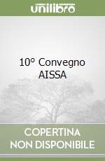 10° Convegno AISSA