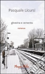 Ginestra e cemento libro