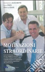 Motivazioni straordinarie