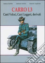 Carro L3. Carri veloci, carri leggeri, derivati libro