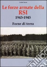 Forze armate della R.S.I. 1943-1945 Forze di terra libro