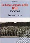 Forze armate della R.S.I. 1943-1945 Forze di terra libro