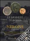 Le monete di Roma: Nerone libro